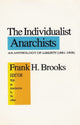 Book cover of: Individualist Anarchists. By: Frank H. Brooks