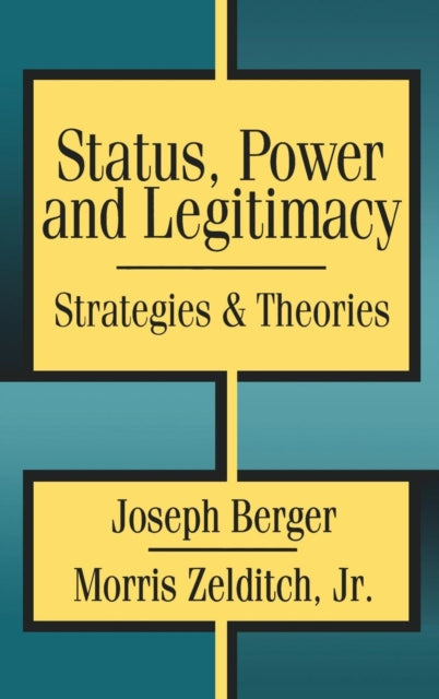 Book cover of: Status, Power, and Legitimacy