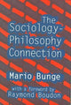 Book cover of: Sociology-philosophy Connection. By: Mario Bunge