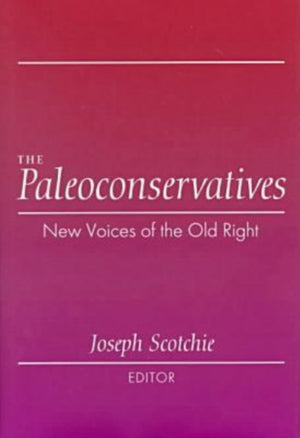 The Paleoconservatives