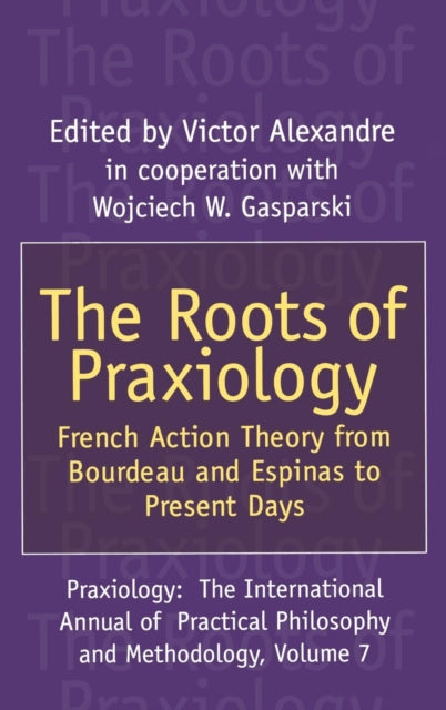 The Roots of Praxiology