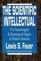 Book cover of: Scientific Intellectual. By: Lewis S. Feuer