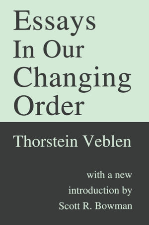 Essays in Our Changing Order