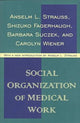 Book cover of: Social Organization of Medical Work