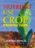 Nutrient Use in Crop Production