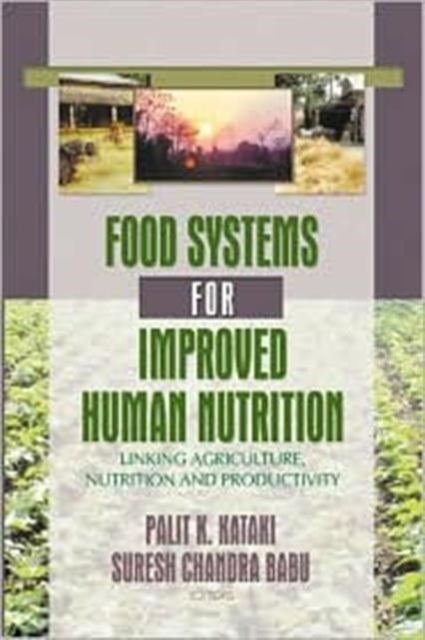 Book cover of: Food Systems for Improved Human Nutrition