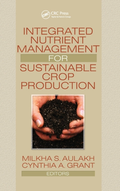 Book cover of: Integrated Nutrient Management for Sustainable Crop Production