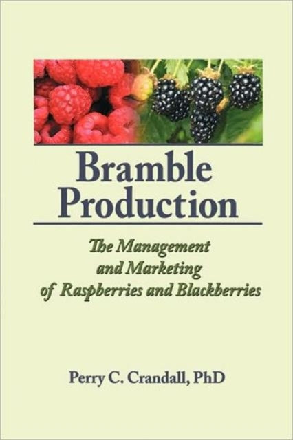Book cover of: Bramble Production