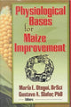 Book cover of: Physiological Bases for Maize Improvement