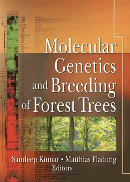 Book cover of: Molecular Genetics and Breeding of Forest Trees