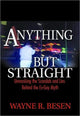 Book cover of: Anything but Straight. By: Wayne R. Besen