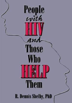 People With HIV and Those Who Help Them