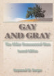 Book cover of: Gay and Gray. By: Raymond M. Berger