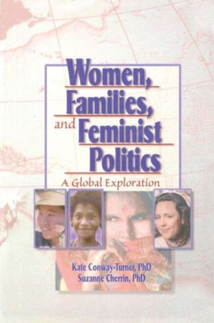 Book cover of: Women, Families, and Feminist Politics. By: Kate Conway-Turner