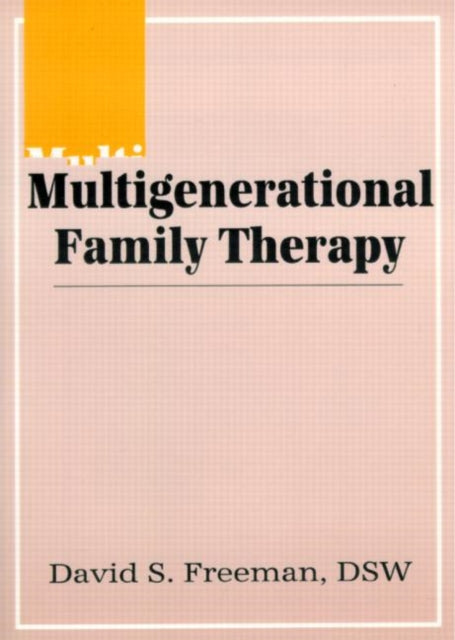 Book cover of: Multigenerational Family Therapy