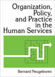 Book cover of: Organization, Policy, and Practice in the Human Services