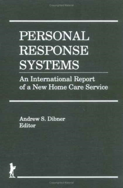 Book cover of: Personal Response Systems. By: Andrew S. Dibner