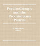 Book cover of: Psychotherapy and the Promiscuous Patient. By: E. Mark Stern