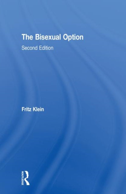 Book cover of: Bisexual Option. By: MD Fritz Klein