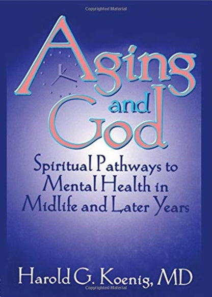 Book cover of: Aging and God