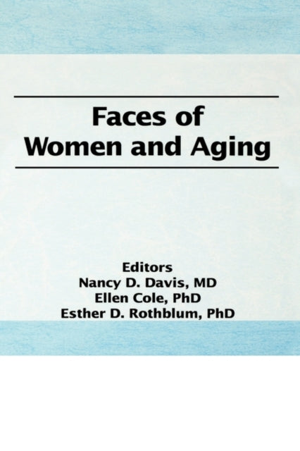 Book cover of: Faces of Women and Aging