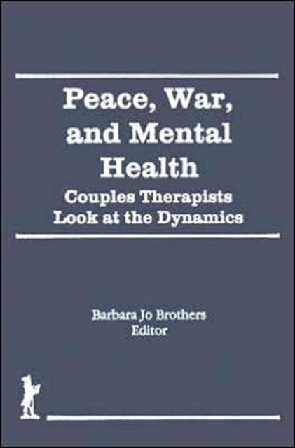 Peace, War, and Mental Health