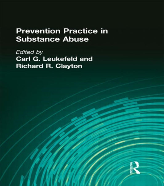 Book cover of: Prevention Practice in Substance Abuse
