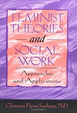 Feminist Theories and Social Work