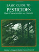 Book cover of: Basic Guide To Pesticides: Their Characteristics And Hazards