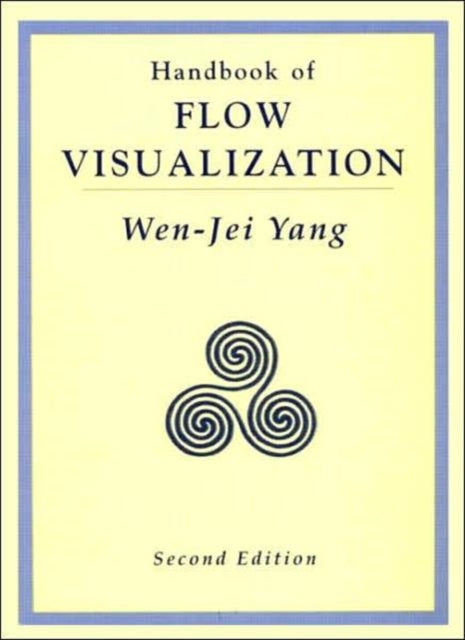 Handbook of Flow Visualization