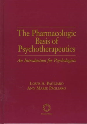 The Pharmacologic Basis of Psychotherapeutics