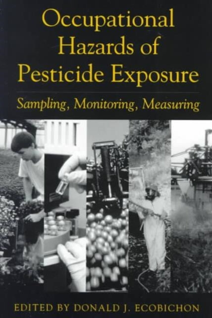 Occupational Hazards Of Pesticide Exposure