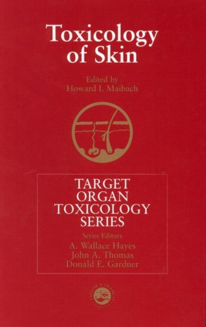 Book cover of: Toxicology of Skin. By: Howard I. Maibach