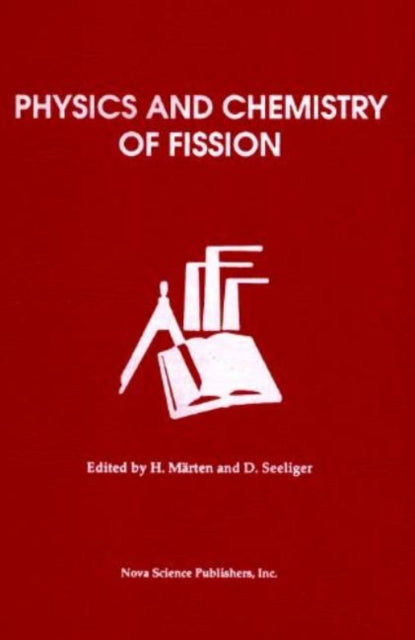 Book cover of: Physics & Chemistry of Fission