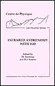 Book cover of: Infrared Astronomy with ISO. By: T. Encrenaz