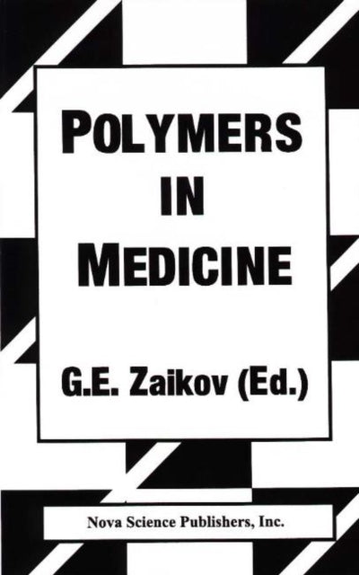 Book cover of: Polymers in Medicine. By: Gennadii Efremovich Zaikov