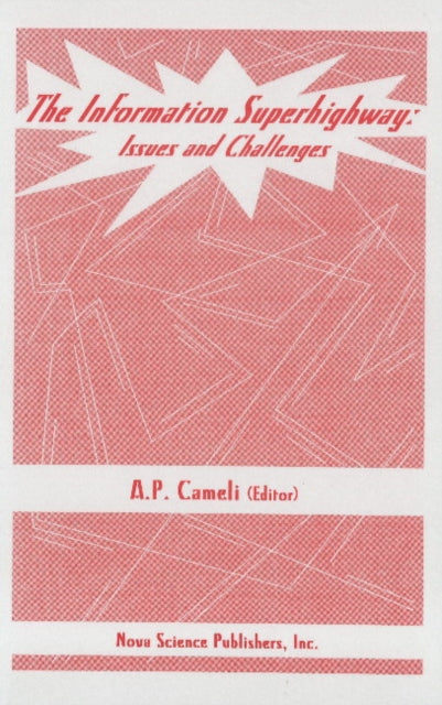 Book cover of: Information Superhighway. By: A. P. Cameli