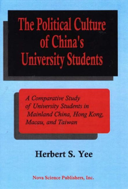 Book cover of: Political Culture of China's University Students