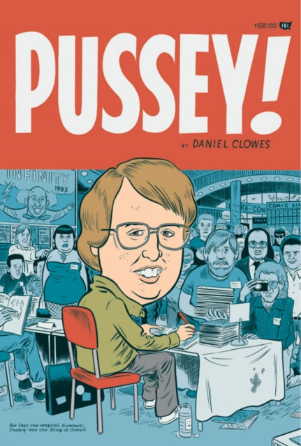 Book cover of: Pussey!. By: Daniel Clowes