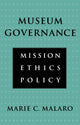 Book cover of: Museum Governance. By: Malaro Mc