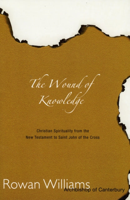 Book cover of: Wound of Knowledge. By: Rowan Williams