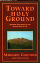 Book cover of: Toward Holy Ground