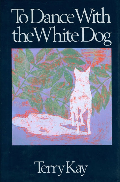 Book cover of: To Dance With the White Dog