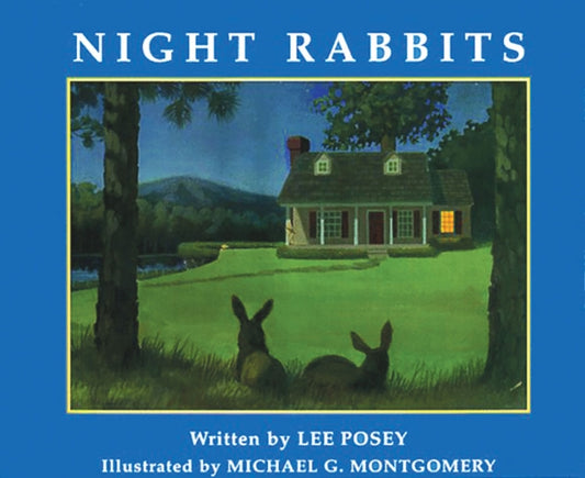 Book cover of: Night Rabbits. By: Lee Posey