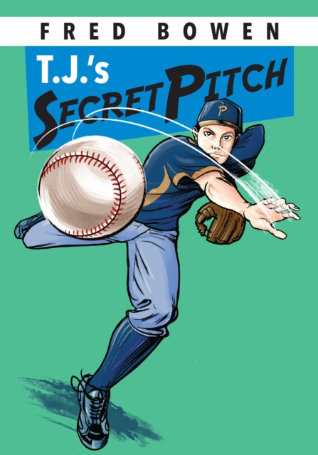 Book cover of: T.j.'s Secret Pitch. By: Fred Bowen