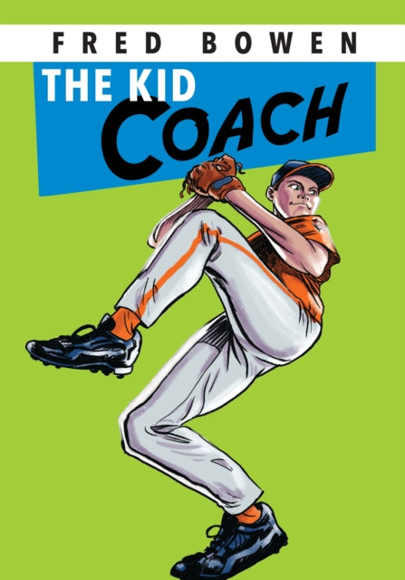 Book cover of: Kid Coach, the. By: Fred Bowen