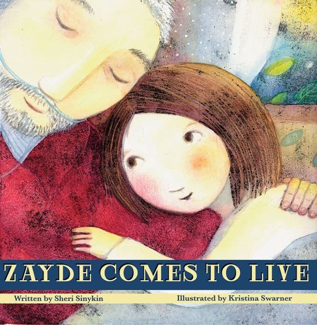 Book cover of: Zayde Comes to Live