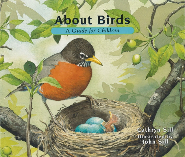 Book cover of: About Birds. By: Cathryn P. Sill