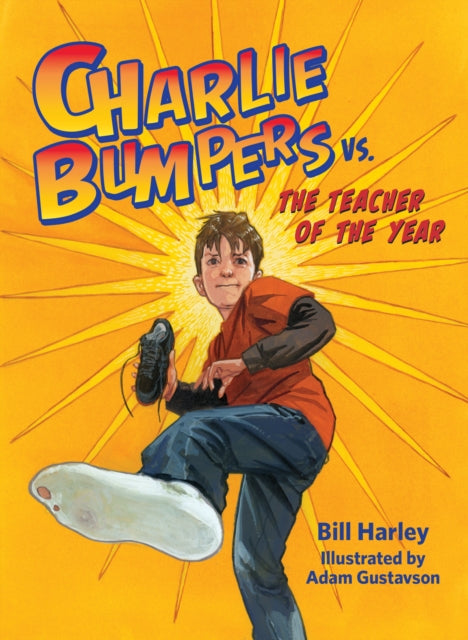 Book cover of: Charlie Bumpers VS. the Teacher of the Year