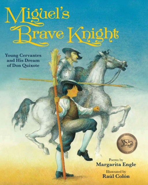 Book cover of: Miguel's Brave Knight. By: Margarita Engle